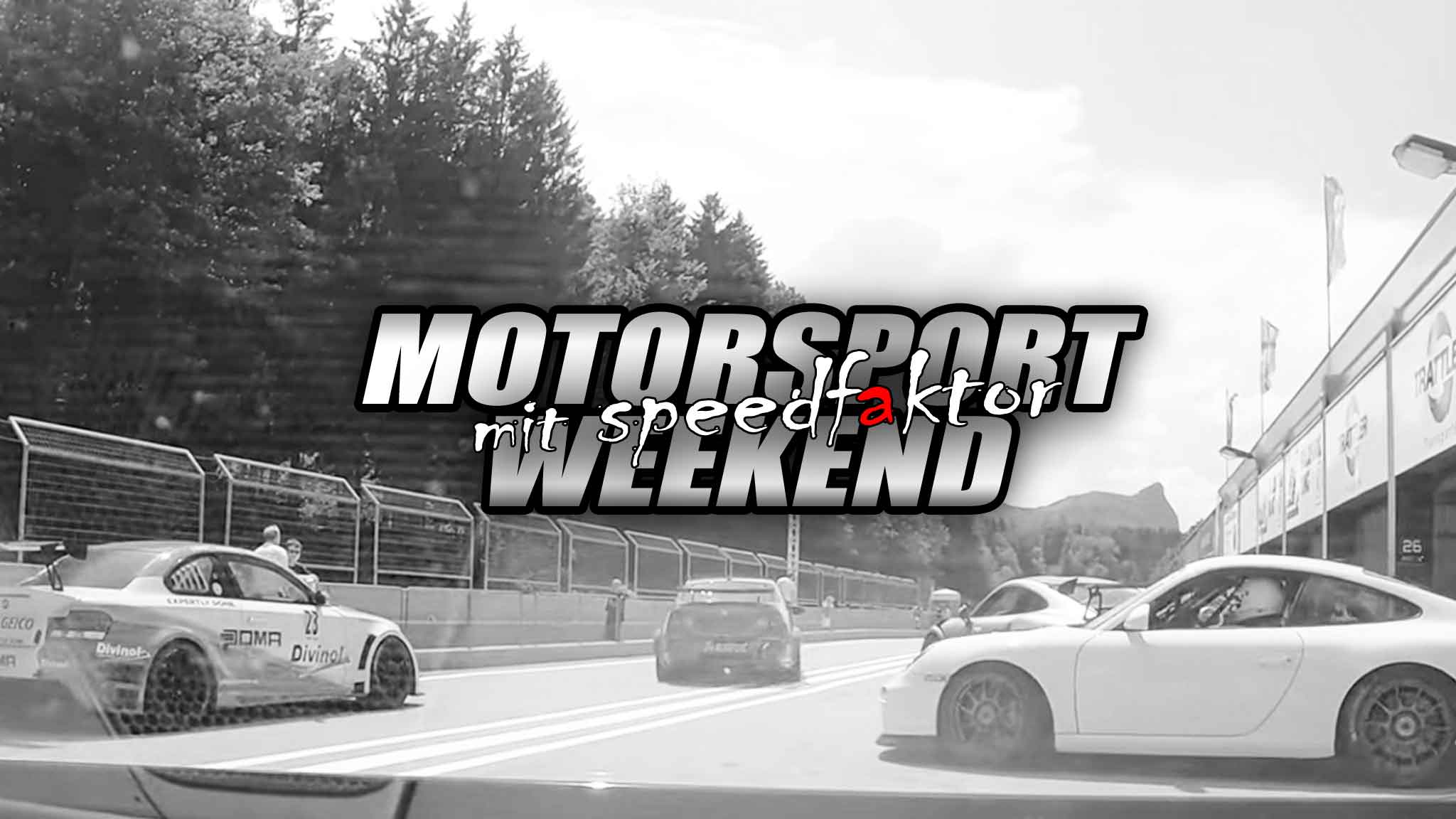 Speedfaktor Motorsport Weekend